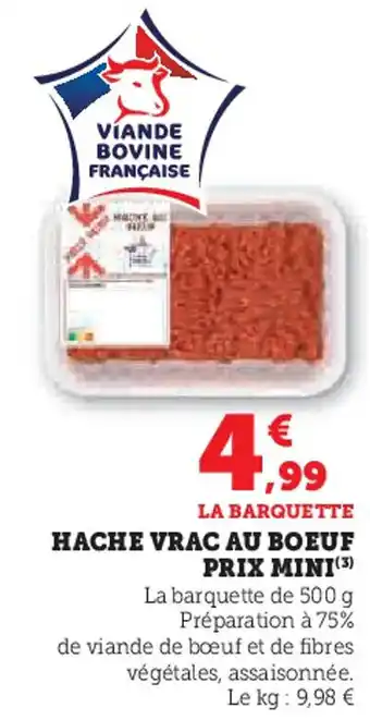 Super U Hache vrac au boeuf prix mini offre