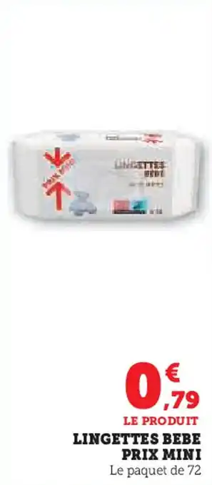 Super U Lingettes bebe prix mini offre