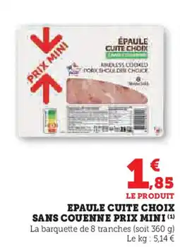 Super U Epaule guite choix sans couenne prix mini offre