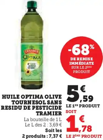 Super U Huile optima olive tournesol sans residu de pesticide tramier offre