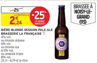 Intermarché BRASSERIE LA FRANÇAISE Bière blonde session pale ale offre