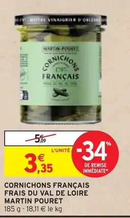 Intermarché Martin Pouret Cornichons Français Frais du Val de Loire offre