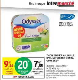 Intermarché Odyssée Thon Entier à l'huile d'olive vierge extra offre