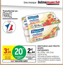 Intermarché Paturages Onctueux aux Fruits Mixés offre