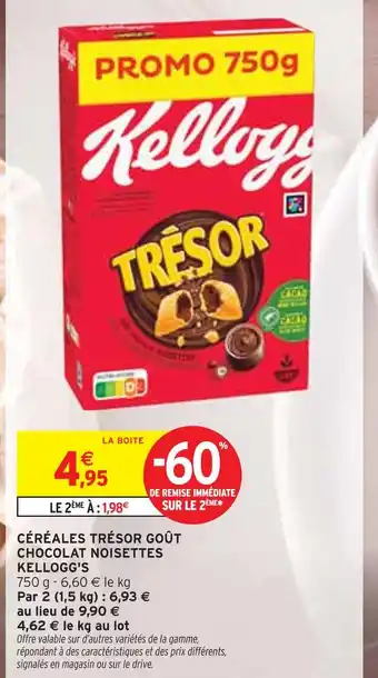 Intermarché KELLOGG'S Trésor goût chocolat noisettes offre