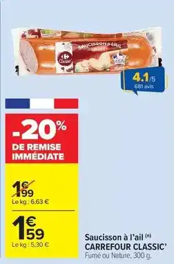 Carrefour Market Carrefour - saucisson à l'ail classic' offre