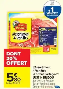 Carrefour Market Justin bridou - l'assortiment 4 variétés offre