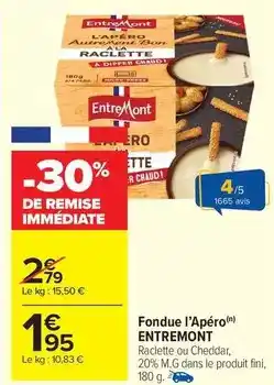 Carrefour Market Entremont - fondue l'apéro offre