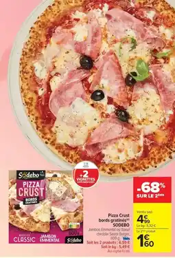 Carrefour Market Sodebo - pizza crust bords originesse offre