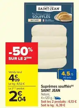 Carrefour Market Saint jean - suprêmes soufflés offre