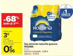 Carrefour Market Rozana - eau minérale naturelle gazeuse offre