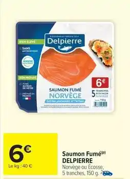 Carrefour Market Delpierre - saumon fumé offre