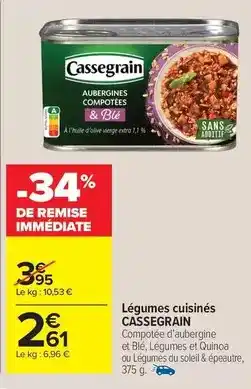 Carrefour Market Cassegrain - légumes cuisinés offre