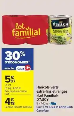 Carrefour Market D'aucy - haricots verts extra-fins et rangés offre