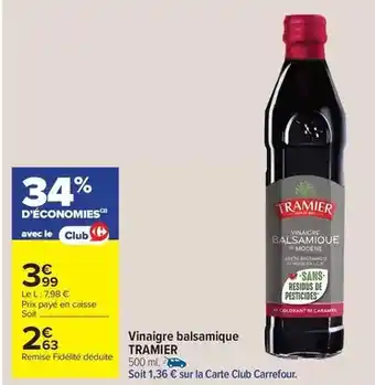 Carrefour Market Tramier - vinaigre balsamique offre