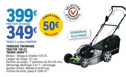 E.Leclerc "BEAUX JOURS" Tondeuse thermique tractée 150 cc offre