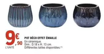 E.Leclerc Pot déco effet émaille offre