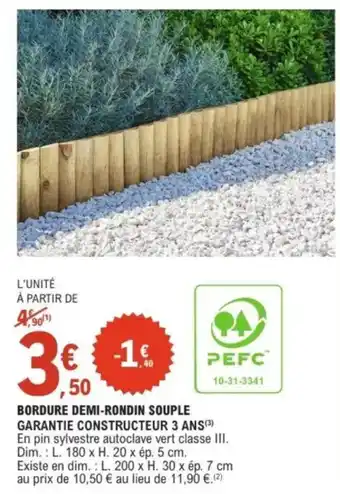 E.Leclerc Bordure demi-rondin souple offre