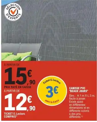 E.Leclerc "BEAUX JOURS" Canisse pvc offre