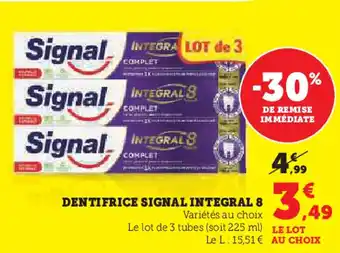 Hyper U SIGNAL Dentifrice integral 8 offre