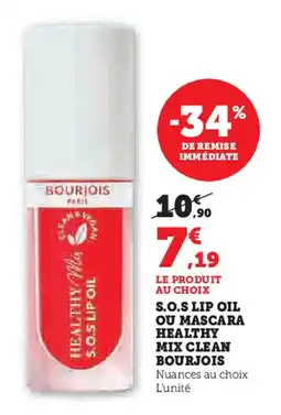 Hyper U BOURJOIS S.o.s lip oil ou mascara healthy mix clean offre