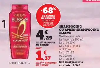 Hyper U ELSEVE Shampooing ou apres-shampooing offre