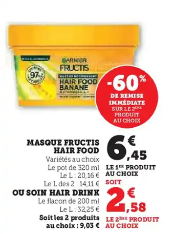 Hyper U HAIR FOOD Masque fructis offre