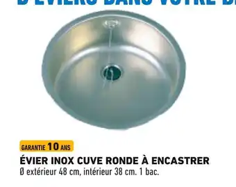 Brico Cash Évier inox cuve ronde à encastrer offre