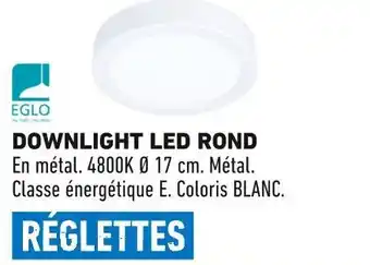 Brico Cash EGLO Downlight led rond offre