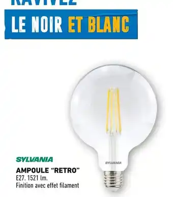 Brico Cash SYLVANIA Ampoule retro offre