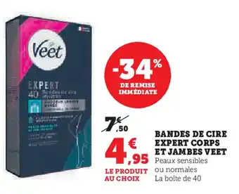 Hyper U VEET Bandes de cire expert corps et jambes offre