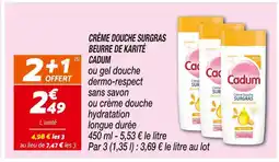 Netto CADUM Crème Douche Surgras Beurre de Karité offre