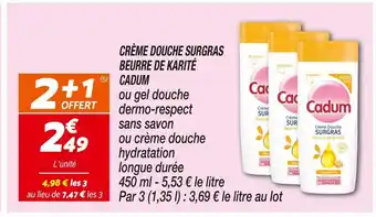 Netto CADUM Crème Douche Surgras Beurre de Karité offre