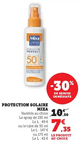 Hyper U MIXA Protection solaire offre