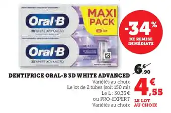 Hyper U ORAl-B Dentifrice 3d white advanced offre