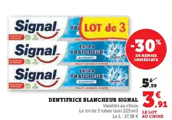 Hyper U SIGNAL Dentifrice blancheur offre