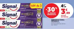 Hyper U SIGNAL Dentifrice integral 8 offre