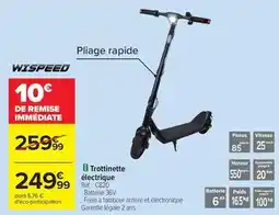 Carrefour Wispeed - trottinette electrique offre