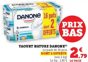 Super U Yaourt nature danone offre