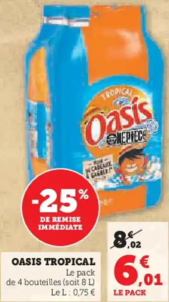 Super U Oasis tropical offre