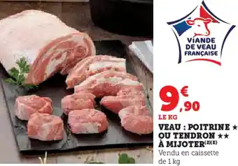 Super U Veau : poitrine ou tendron à mijoter offre