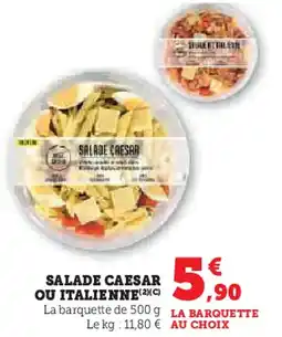 Super U Salade caesar ou italienne offre