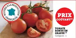 Super U Tomate ronde en grappe offre