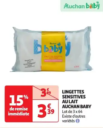 Auchan Lingettes sensitives au lait auchan baby offre