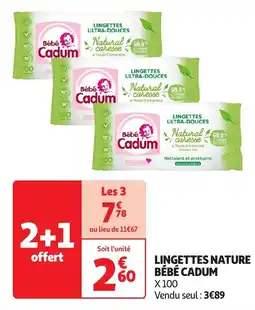 Auchan Lingettes nature bébé cadum offre