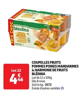 Auchan Coupelles fruits pommes poires mandarines & harmonie de fruits blédina offre