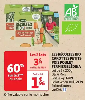 Auchan Les récoltes bio carottes petits pois poulet fermier bledina offre