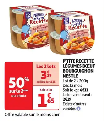 Auchan P'tite recette légumes bœuf bourguignon nestle offre