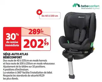 Auchan Siège-auto atlas bébéconfort offre