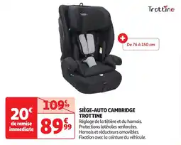 Auchan Siège-auto cambridge trottine offre